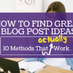 How to Find Great Blog Post Ideas