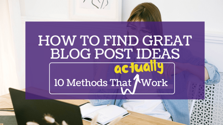 How to Find Great Blog Post Ideas