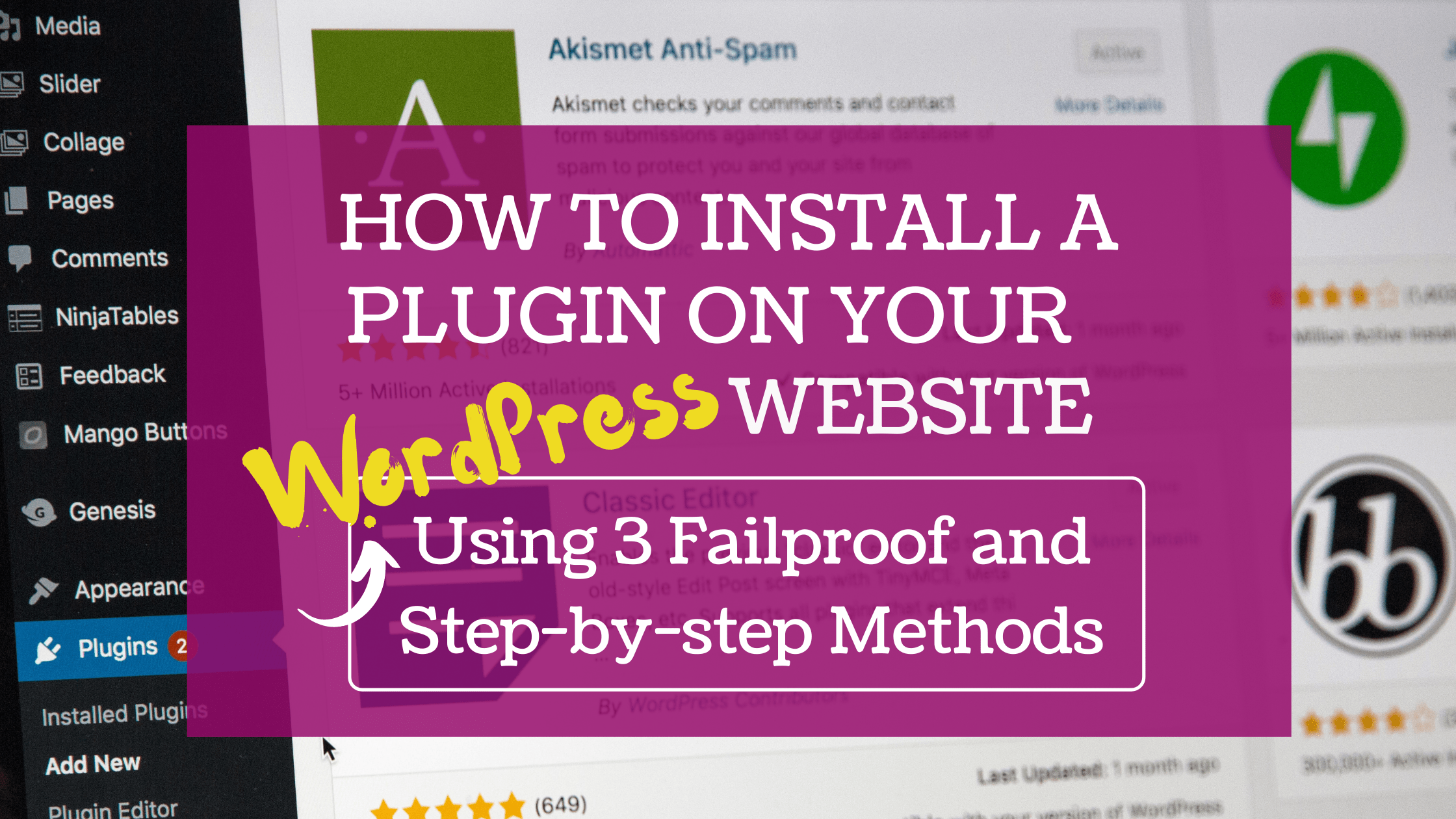 How to Install a Plugin on Your WordPress Website using 3 methods